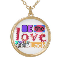 Be the Love Necklace
