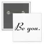 Be You - Customised Pins