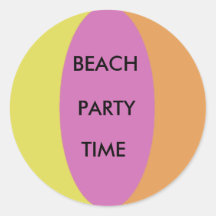 Beach Ball, BEACH, PARTY, TIME Round Sticker