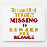 Beagle & Husband Missing Reward For Beagle Mousemats