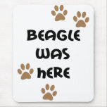 Beagle Was Here Mouse Mats