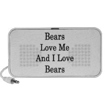 Bears Love Me And I Love Bears Travel Speakers