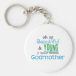 Beautiful and Young Godmother Keychains