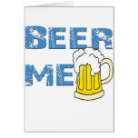 beer me funny greeting card