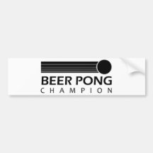 Beer Pong Champion Bumper Stickers