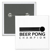 Beer Pong Champion Pinback Buttons