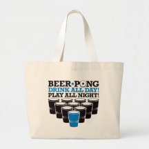 Beer Pong Drink All Day Play All Night - Blue Canvas Bags