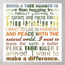 Being a Tree Hugger Posters