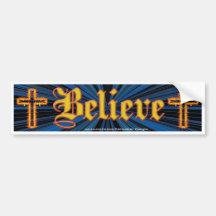 Believe Bumper Sticker