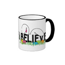 Believe In The Easter Bunny Coffee Mugs