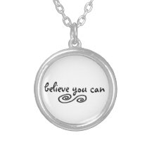 believe you can Necklace
