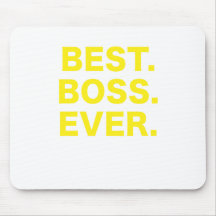 Best Boss Ever Mousepad