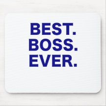 Best Boss Ever Mousepad