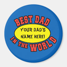 Best Dad in the World Customise Father's Day Fridge Magnet