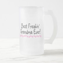 Best Freakin Grandma Ever Coffee Mugs