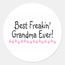 Best Freakin Grandma Ever Stickers