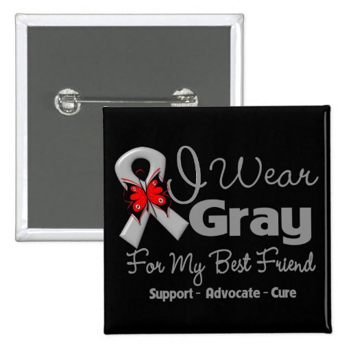 Best Friend - Grey Ribbon Awareness Button