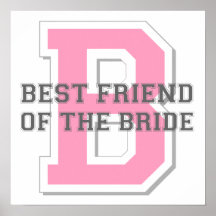 Best Friend of the Bride Cheer Posters