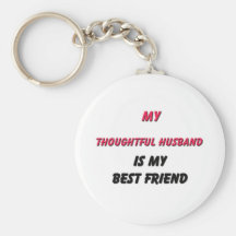Best Friend Thoughtful Husband Key Chain