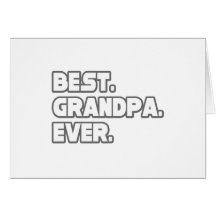 Best Grandpa Ever Card