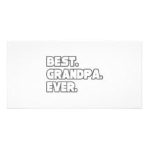 Best Grandpa Ever Custom Photo Card