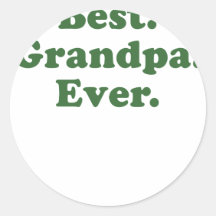 Best Grandpa Ever Round Sticker