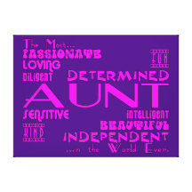 Best & Greastest Aunties & Aunts : Qualities Canvas Print