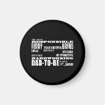 Best Greatest Future Fathers Dads to Be Qualities Refrigerator Magnet