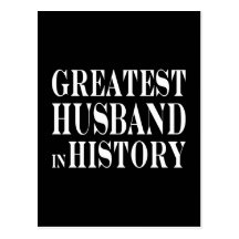 Best Husbands : Greatest Husband in History Postcards