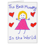 Best Mummy In The World Greeting Card