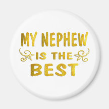 Best Nephew Refrigerator Magnets