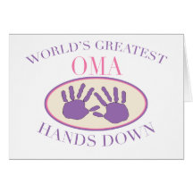 Best Oma Hands Down T-shirt Greeting Cards