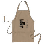 Best Sister Ever Custom Name and Sentiment W1547 Aprons