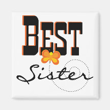 Best Sister T-shirts and Gifts Fridge Magnets