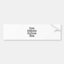 Best. Software Engineer. Ever. Bumper Sticker