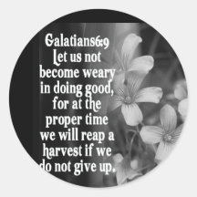 BIBLE SCRIPTURE GALATIANS 6:9 STICKERS