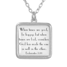 bible verse Ecclesiastes 7:14 necklace