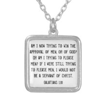 bible verse encouragement Galatians 1:10 Necklace