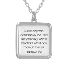 bible verse encouragement Hebrew 13:6 Necklaces
