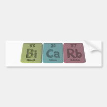 Bicarb-Bi-Ca-Rb-Bismuth-Calcium-Rubidium.png Bumper Stickers