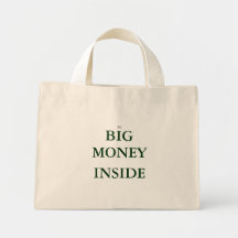 Big Money Inside Tote Bags