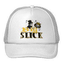 Big Slick Hat