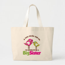 Birdie Going To Be A Big Sister Canvas Bags