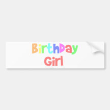 Birthday Girl Bumper Sticker