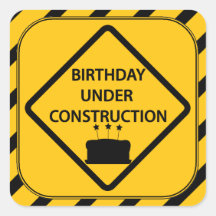 Birthday Under Construction Sticker