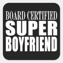 Birthdays Parties Board Certified Super Boyfriend Sticker
