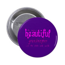 Birthdays Parties Christmas Beautiful Grandmother Buttons