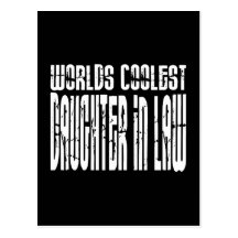 Birthdays Parties : Worlds Coolest Daughter in Law Postcard