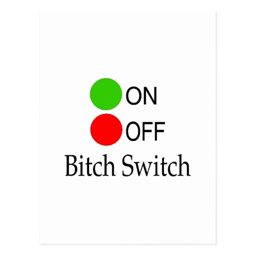 Bitch Switch Postcard