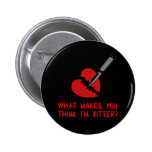 Bitter Anti-Valentine Pinback Button